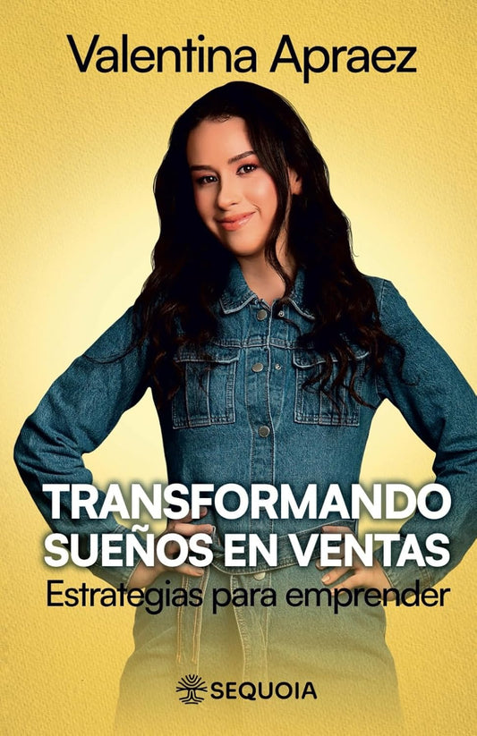 Transformando Sueños en Ventas (Spanish Edition)